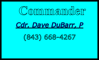 Commander   Cdr. Dave DuBarr, P  (843) 668-4267